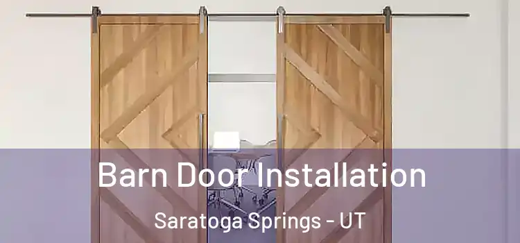  Barn Door Installation Saratoga Springs - UT