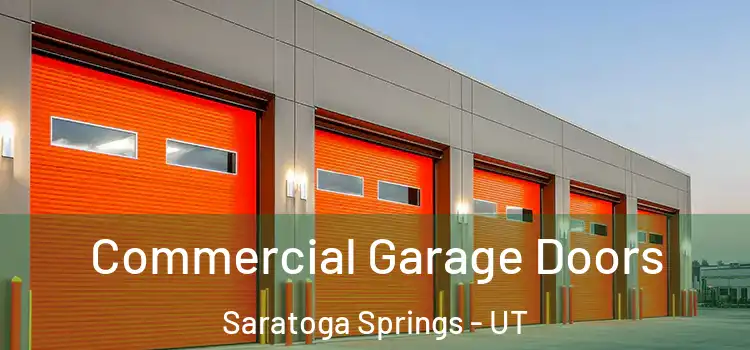  Commercial Garage Doors Saratoga Springs - UT
