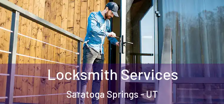 Locksmith Services Saratoga Springs - UT
